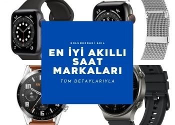 En İyi Akıllı Saat Marka ve Model Önerileri [2023]